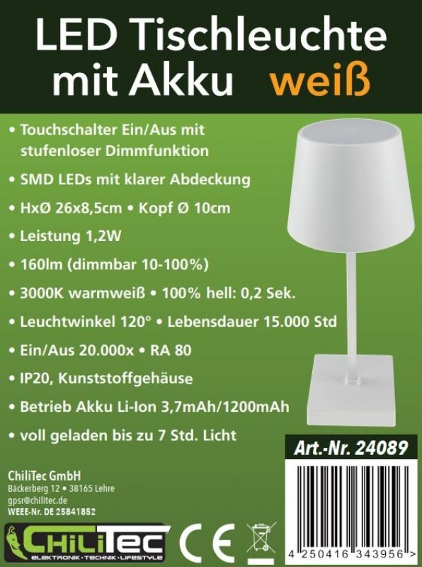 ChiliTec LED Akku Tischleuchte 26cm, dimmbar USB-C, 160Lumen, 1200mAh, 3000k, Weiß